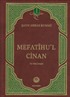 Mefatihu'l Cinan ve Tercümesi
