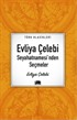Evliya Çelebi Seyahatnamesi'nden Seçmeler / Türk Klasikleri