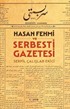 Hasan Fehmi ve Serbesti Gazetesi