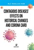 Contagious Dıseases' Effects On Hıstorical Changes And Corona Card