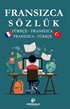 Fransızca Sözlük / Türkçe-Fransızca Fransızca-Türkçe
