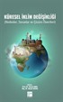 Küresel İklim Değişikliği (Nedenler, Sorunlar ve Çözüm Önerileri)