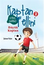 Büyük Kaptan / Futbol Sihirbazı Kaptan Fellini 2
