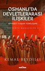 Osmanlı'da Devletlerarası İlişkiler 2 (Ciltli)