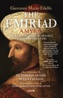 The Emiriad The Life And Deeds Of Mehmet, Emperor Of The Turks