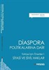 Diaspora Politikalarına Dair / Türkiye İçin Öneriler -1 Siyasi ve Sivil Haklar
