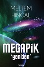 Megapik / Yeniden