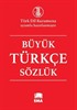 T.D.K. Uyumlu Büyük Türkçe Sözlük  (Karton Kapak)