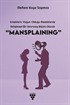 Erkeklerin Yoğun Olduğu Mesleklerde İletişimsel Bir Davranış Biçimi Olarak 'Mansplaining'