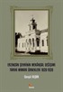 Erzincan Şehrinin Mekansal Değişimi Tarihi Mimari Örnekleri 1839-1939
