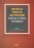 Dünyada ve Türkiye'de Sağ Popülizmin Yükselişi ve Güncel Tartışmalar