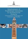 Employment of Traditional Industries in Architectural Projects, Tunus