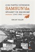 Çok Partili Dönemde Samsun'da Siyaset ve Ekonomi (1945-1960)