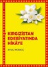Kırgızistan Edebiyatında Hikaye
