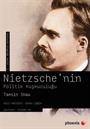 Nietzche'nin Politik Kuşkuculuğu