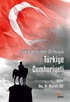 İstiklal Harbi'nden 21. Yüzyıla Türkiye Cumhuriyeti