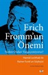 Erich Fromm'un Önemi