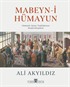 Mabeyn-i Hümayun / Osmanlı Saray Teşkilatının Modernleşmesi (Ciltli)