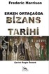 Erken Ortaçağda Bizans Tarihi