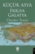Küçük Asya Frigya-Galatya