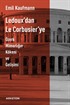 Ledoux'dan Le Corbusier'ye Özerk Mimarlığın Kökeni ve Gelişimi