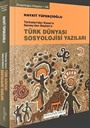 Türk Dünyası Sosyoloji Yazıları