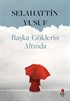 Başka Göklerin Altında