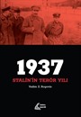 1937: Stalin'in Terör Yılı