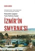İzmir'in Smyrna'sı