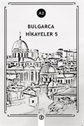 Bulgarca Hikayeler 5 (A2)
