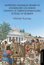 Antikiteden Günümüze Dinlerin ve Uygarlıkların Gölgesinde Dünyada ve Türkiye'de Bankacılığın Doğuşu ve Gelişmesi