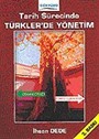 Tarih Sürecinde Türkler'de Yönetim