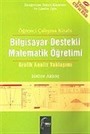 Bilgisayar Destekli Matematik Öğretimi Öğrenci Çalışma Kitabı