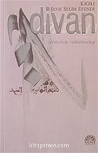 Divan / Kiğılı Şeyh Selim Efendi
