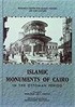 Islamic Monuments of Cairo in The Ottoman Period Volume I: Mosques Madrasas Takiyas