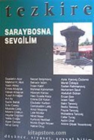 Tezkire-Saraybosna Sevgilim / Sayı:42 Şubat Mart 2006