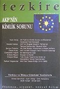 Tezkire AKP'nin Kimlik Sorunu / Sayı:41 Kasım Aralık Ocak 2005