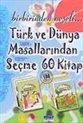 Türk ve Dünya Masallarından Seçme 60 Kitap