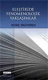 Eleştiride Fenomolojik Yaklaşımlar