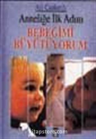 Bebeğimi Büyütüyorum