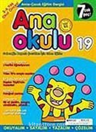 Ana Okulu 19 / Anne Çocuk Eğitim Dergisi