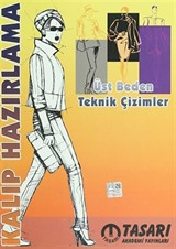 Kalıp Hazırlama-Üst Beden Teknik Çizimleri