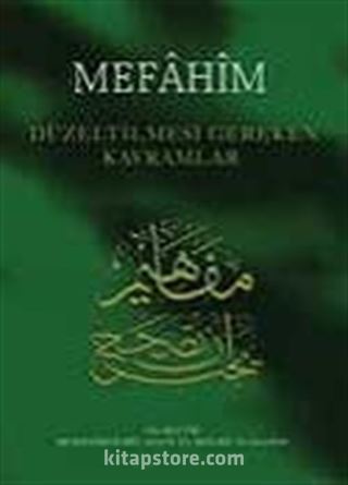 Mefahim (Düzeltilmesi Gereken Kavramlar)
