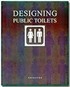 Designing Public Toilets