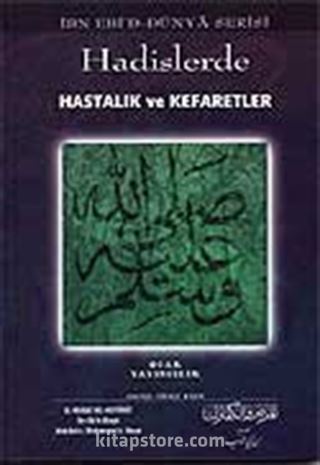 Hadislerde Hastalık ve Kefaretler