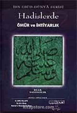 Hadislerde Ömür ve İhtiyarlık
