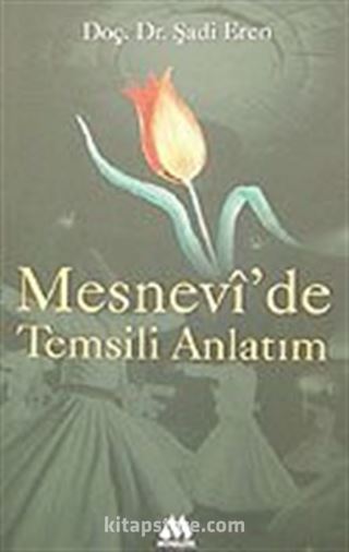 Mesnevi'de Temsili Anlatım