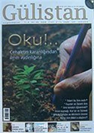 Gülistan/İlim Fikir ve Kültür Dergisi/Yıl:9/Sayı:85 Ocak 2008