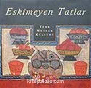 Eskimeyen Tatlar