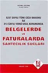 Belgelerde ve Faturalarda Sahtecilik Suçları
